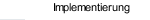Implementierung