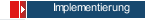 Implementierung